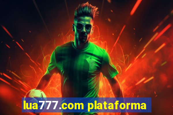 lua777.com plataforma